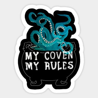 My Coven My Rules Sticker